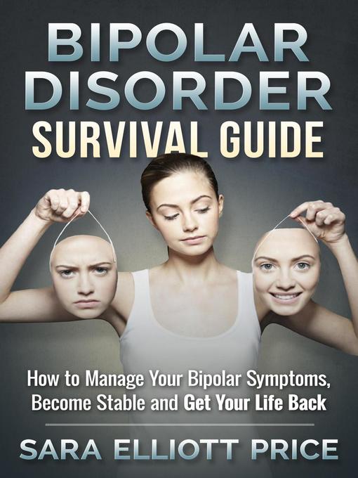 Title details for Bipolar Disorder Survival Guide by Sara Elliott Price - Available